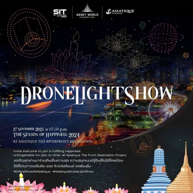 ครั้งแรกในประเทศไทย"Drone Light Show"กลางแม่น้ำเจ้าพระยา