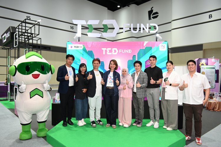 TED Fund  หนุนคนรุ่นใหม่พัฒนานวัตกรรมสู่ธุรกิจจริง เสริมแกร่งเศรษฐกิจไทย