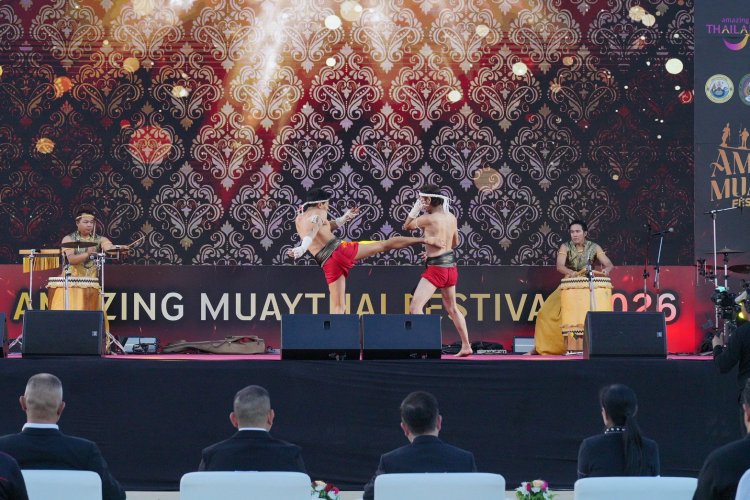 ททท. เปิดงาน “Amazing MuayThai Festival 2026” ตอกย้ำภาพลักษณ์ไทยสู่จุดหมายปลายทางด้าน Sport Tourism ระดับนานาชาติ