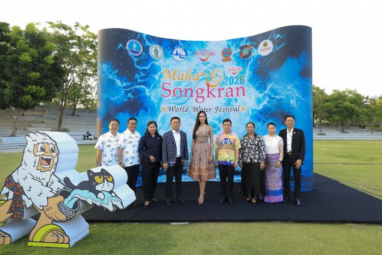 ททท. จัดใหญ่ “Maha Songkran World Water Festival 2026 ยกระดับสู่ Global Festival