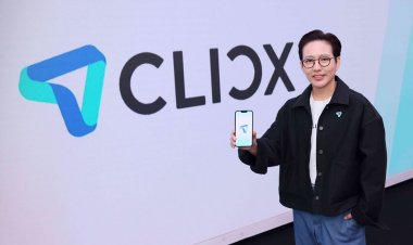CLICX ธนาคารไร้สาขารายแรกของไทย เข้าถึงง่าย-ปลอดภัย ดีเดย์เปิดให้บริการเดือนมิ.ย.นี้