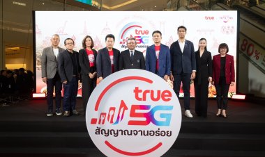 ททท.ผนึกทรู เปิด  “True5G"สัญญาณจานอร่อย ปักหมุดร้านเด็ดทั่วไทยขับเคลื่อนศก.ด้วยพลังอาหาร
