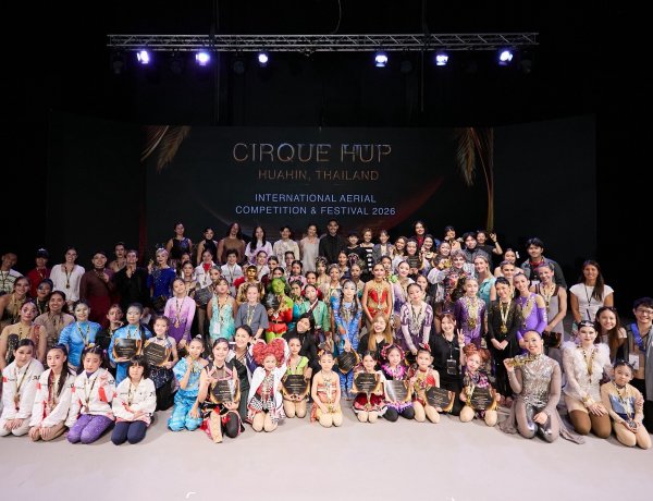 ปิดฉากยิ่งใหญ่ "Cirque Hup Hua Hin 2026 "สุดยอดนักกายกรรมจาก 14 ประเทศ 94 โชว์อลังการ